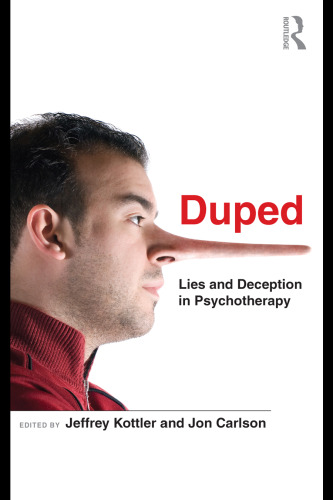 Duped: Lies and Deception in Psychotherapy