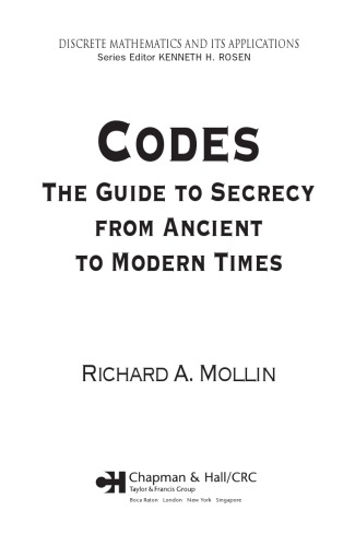 Codes. The Guide to Secrecy from ancient to modern Times