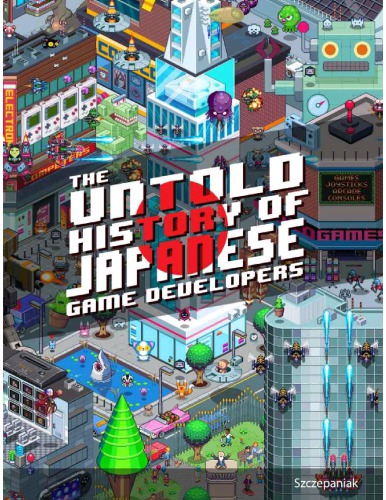 The Untold History of Japanese Game Developers