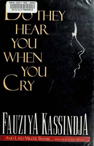 Do They Hear You When You Cry?