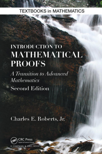 Introduction to Mathematical Proofs: A Transition to Advanced Mathematics