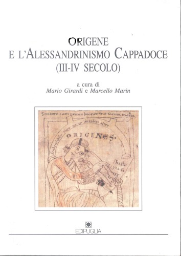 Origene e l’alessandrinismo cappadoce: III-IV secolo