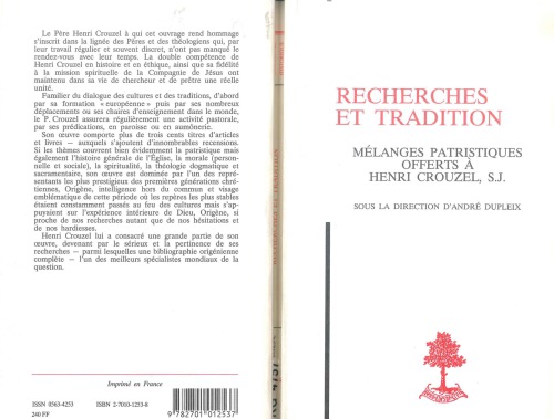 Recherches et tradition: Origene, Mélanges patristiques offerts à Henri Crouzel