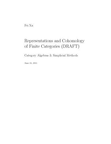 Representations and Cohomology of Finite Categories (DRAFT)