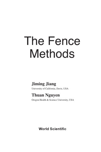 The Fence Methods