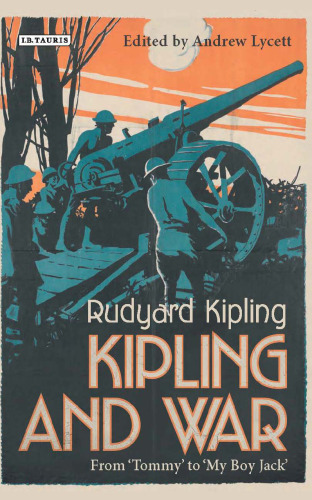 Kipling and War: From Tommy to My Boy Jack