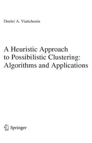 A Heuristic Approach to Possibilistic Clustering. Algorithms and Applications