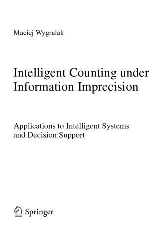 Intelligent Counting under Information Imprecision. Applications to Intelligent Systems and Decision Support