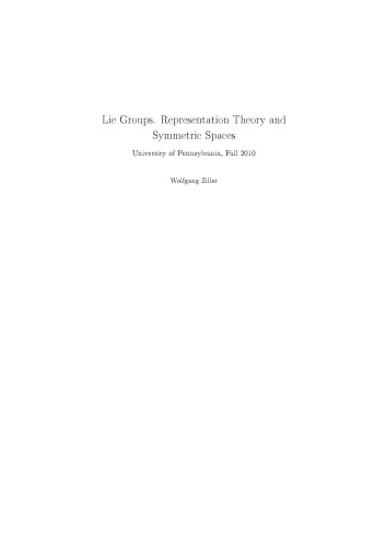 Lie Groups. Representation Theory and Symmetric Spaces [Lecture notes]