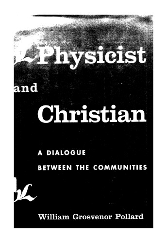 Physicist and Christian : a dialogue between the communities