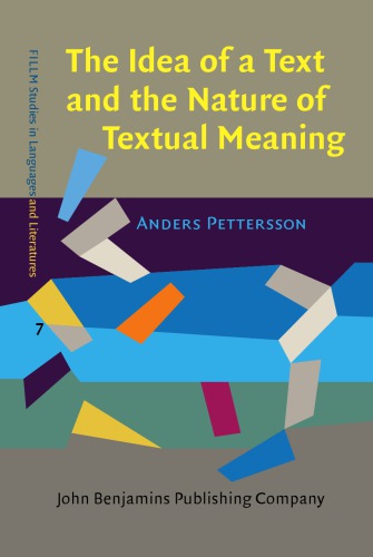 The Idea of a Text and the Nature of Textual Meaning