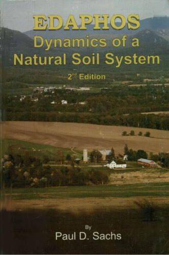 EDAPHOS: Dynamics of a Natural Soil System