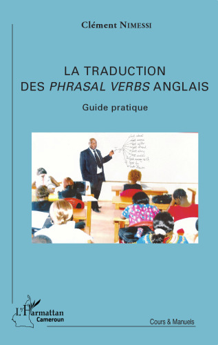 La traduction des Phrasal Verbs anglais: Guide Pratique