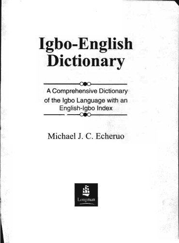 Igbo-English Dictionary: A Comprehensive Dictionary of the Igbo Language with an English-Igbo Index