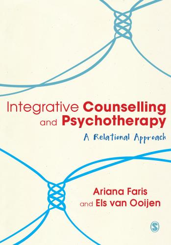 Integrative Counselling & Psychotherapy: A Relational Approach