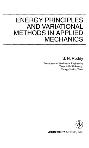 Energy Principles and Variational Methods in Applied Mechanics