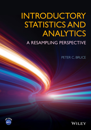 Introductory Statistics and Analytics: A Resampling Perspective