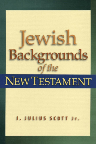 Jewish Backgrounds of the New Testament