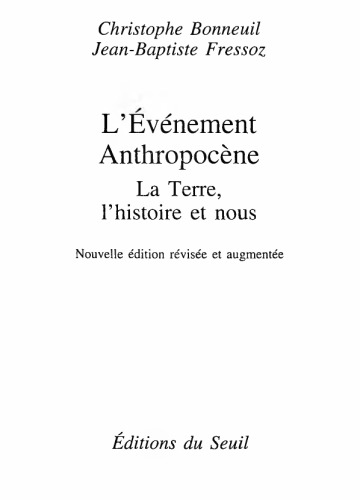 L’Événement anthropocène : la Terre, l’histoire et nous