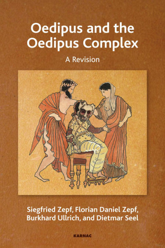 Oedipus and the Oedipus Complex: A Revision