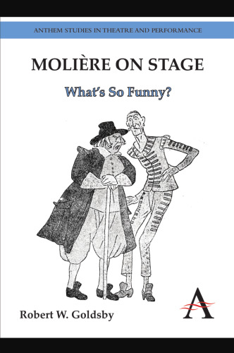 Molière on Stage: What’s So Funny?