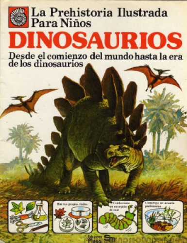 La Prehistoria Ilustrada Para Niños - Dinosaurios