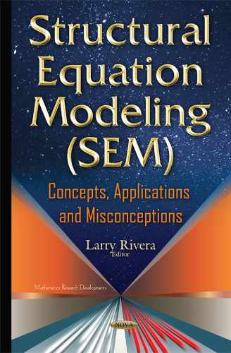 Structural Equation Modeling Sem: Concepts, Applications and Misconceptions