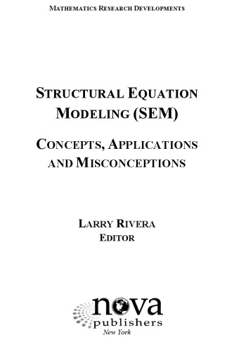 Structural Equation Modeling (SEM). Concepts, Applications and Misconceptions