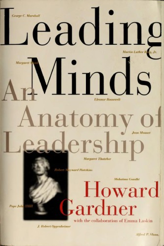 Leading minds: an anatomy of leadership