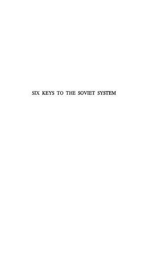 Six Keys To The Soviet System