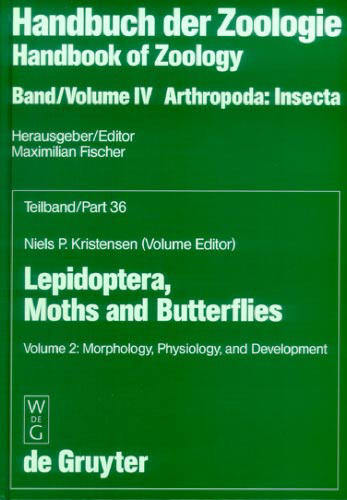 Lepidoptera, Moths and Butterflies. Vol. 2: Morphology, Physiology, and Development