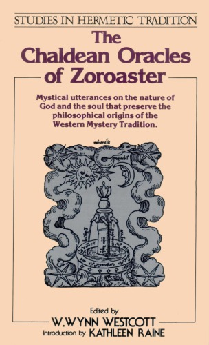 The Chaldean Oracles of Zoroaster