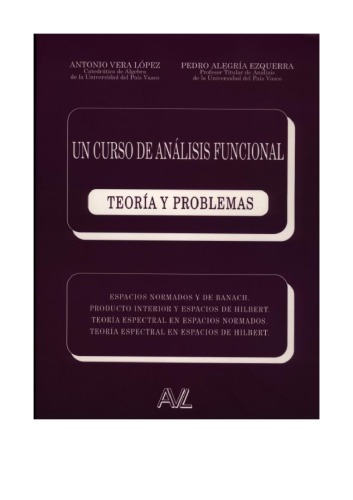 Un Curso de Analisis Funcional Teoria y Problemas