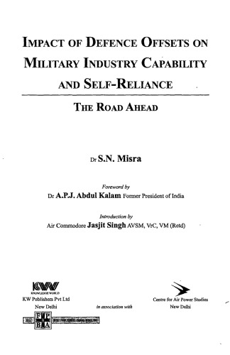 Impact of Defence Offsets on Military Industry Capability and Self-Reliance: The Road Ahead