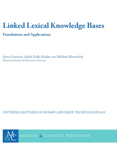 Linked Lexical Knowledge Bases. Foundations and Applications