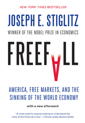 Freefall: America, Free Markets, and the Sinking of the World Economy