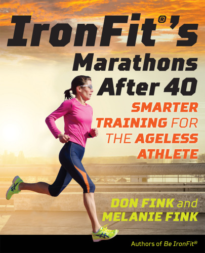 IronFit’s Marathons after 40: Smarter Training for the Ageless Athlete