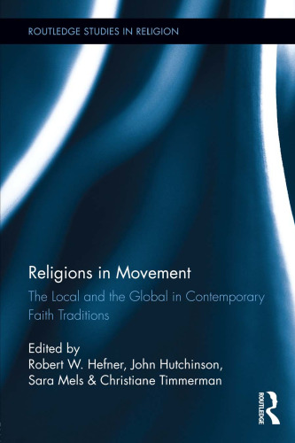 Religions in Movement: The Local and the Global in Contemporary Faith Traditions