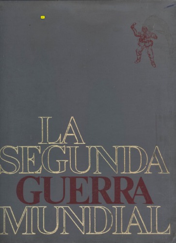 La Segunda Guerra Mundial