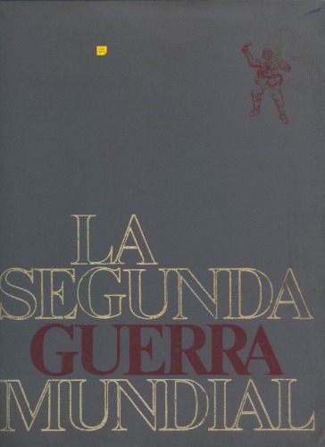 La Segunda Guerra Mundial