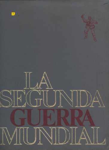 La Segunda Guerra Mundial