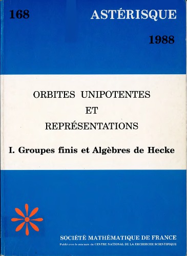 Orbites unipotentes et représentations. 1. Groupes finis et algèbres de Hecke