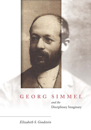 Georg Simmel and the Disciplinary Imaginary