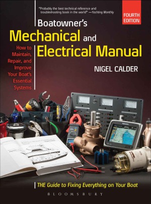 Boatowner's Mechanical and Electrical Manual.  Repair and Improve Your Boat's Essential Systems