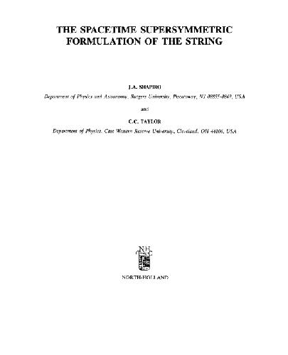 The spacetime supersymmetric formulation of the strings