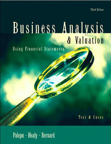 Business analysis & valuation : using financial statements : texts & cases