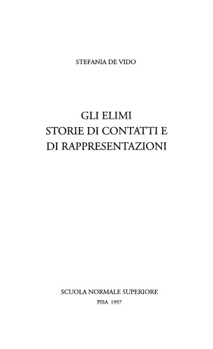 Gli Elimi: Storie di contatti e di rappresentazioni