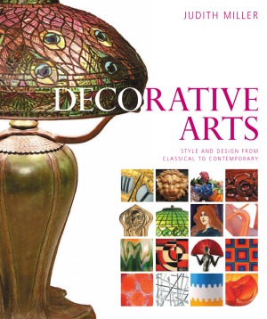 Decorative Arts Style and Design from Classical to Contemporary