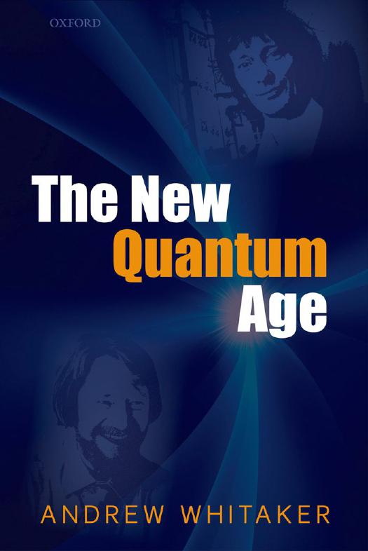 The New Quantum Age: From Bell’s Theorem to Quantum Computation and Teleportation