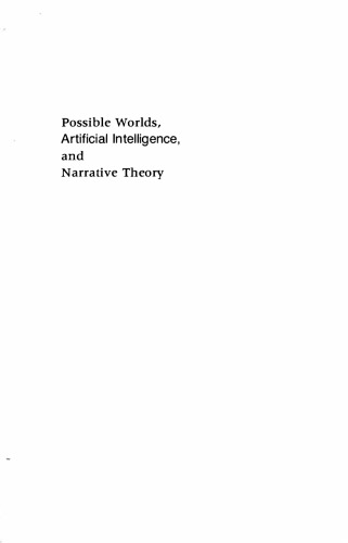 Possible Worlds, Artificial lntelligence, and Narrative Theory